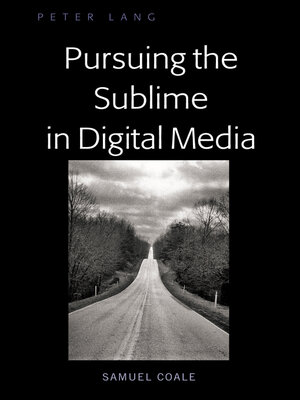 cover image of Pursuing the Sublime in the Digital Age